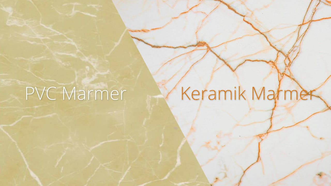 PVC vs Keramik Marmer